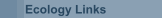 Ecology Links